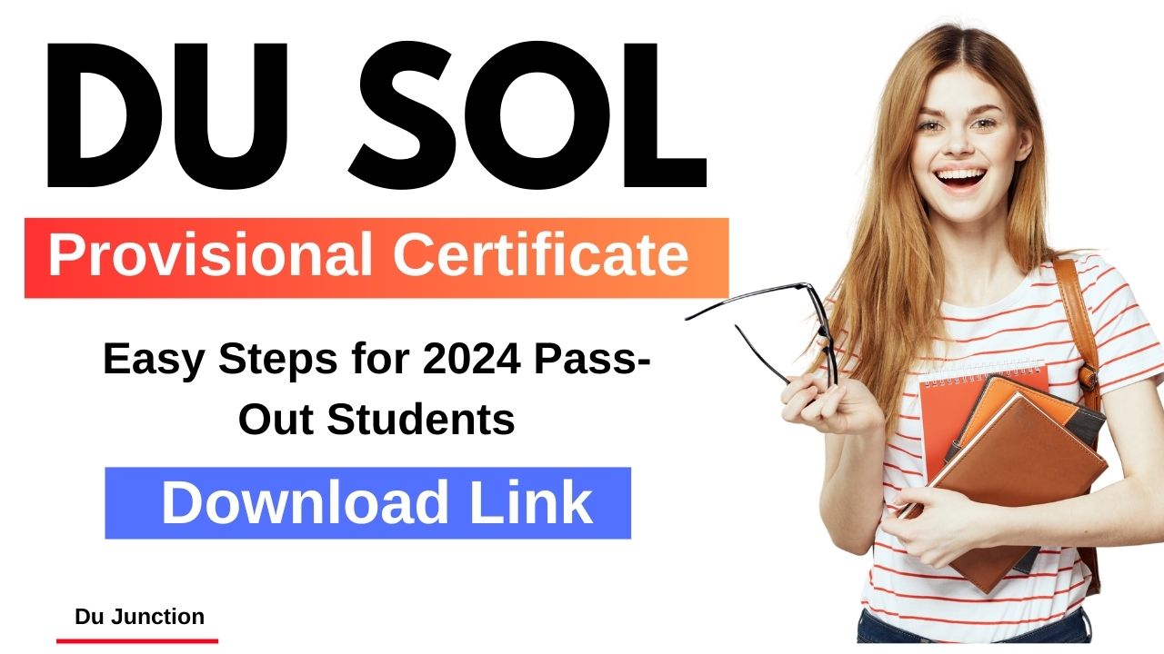 DU SOL Provisional Certificate Download 2024: Easy Steps for 2024 Pass-Out Students