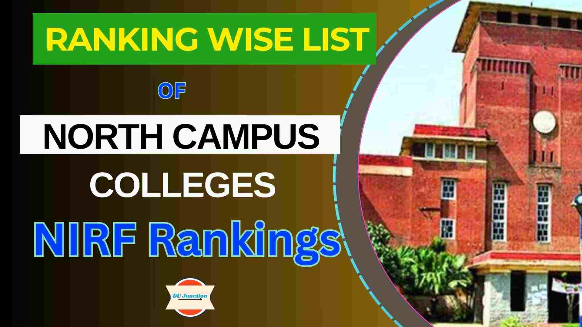 Ranking Wise List of North Campus Colleges of DU